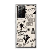 Good vibes: Samsung Galaxy Note 20 Ultra / Note 20 Ultra 5G Transparant Hoesje