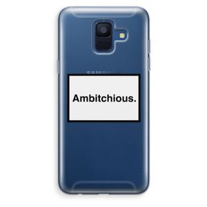 Ambitchious: Samsung Galaxy A6 (2018) Transparant Hoesje