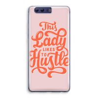Hustle Lady: Honor 9 Transparant Hoesje Hustle Lady: Honor 9 Transparant Hoesje