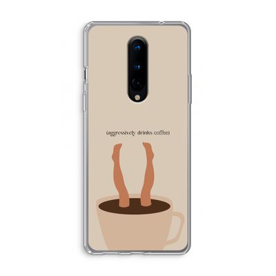 Aggressively drinks coffee: OnePlus 8 Transparant Hoesje
