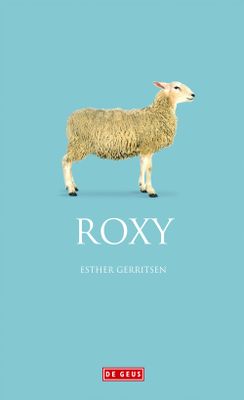 Roxy - Esther Gerritsen - ebook
