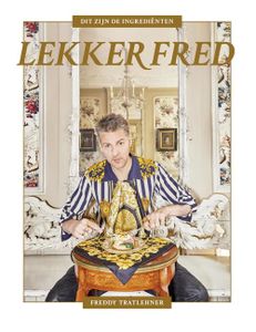 Lekker Fred - Freddy Tratlehner, Vjeze Fur, Vieze Freddy - ebook