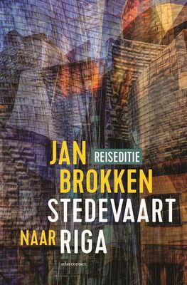 Riga: het kasteel van het licht - Jan Brokken - ebook