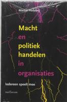 Macht en poltiek handelen in organisaties (Paperback)