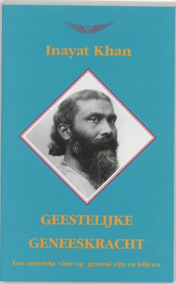 Geestelijke geneeskracht (Paperback)