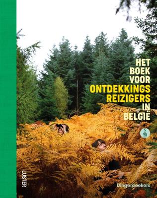 Het boek voor ontdekkingsreizigers in België (Paperback)