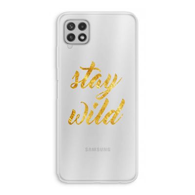 Stay wild: Samsung Galaxy A22 4G Transparant Hoesje