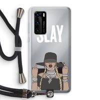 Slay All Day: Huawei P40 Transparant Hoesje met koord