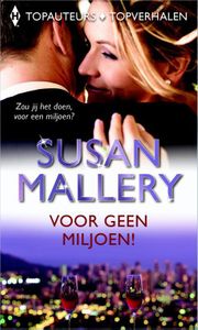 Voor geen miljoen! - Susan Mallery - ebook