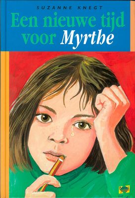Een nieuwe tijd voor Myrthe - Suzanne Knegt - eBook (9789402900460)