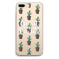 Cactus quote: iPhone 7 Plus Transparant Hoesje