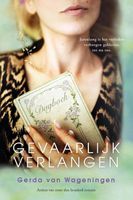 Gevaarlijk verlangen - Gerda van Wageningen - ebook
