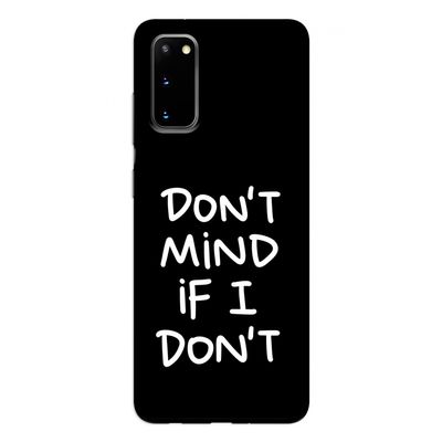 Don't Mind: Samsung Galaxy S20 Tough Case