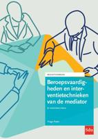 Beroepsvaardigheden en interventietechnieken van de mediator (Paperback)