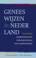 Geneeswijzen in Nederland - Corwin Aakster, Fleur Kortekaas - ebook