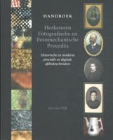 Handboek herkennen fotografische en fotomechanische procedés (Hardback)