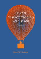 Ik kan denken/voelen wat ik wil (Paperback) - thumbnail