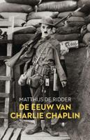 De eeuw van Charlie Chaplin (Paperback)