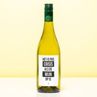 Wijnfles Het is pas crisis - Wit (Sauvignon Blanc)