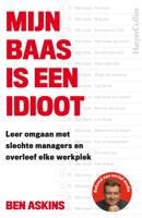 Mijn baas is een idioot (Paperback) Mijn baas is een idioot (Paperback)