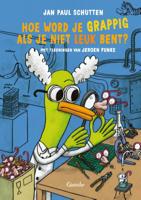 Hoe word je grappig als je niet leuk bent? (Hardback)