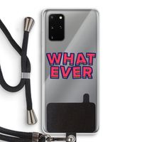 Whatever: Samsung Galaxy S20 Plus Transparant Hoesje met koord