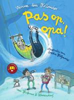 Pas op, opa! (Hardback)