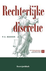 Rechterlijke discretie - P.S. Bakker - ebook