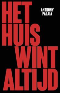 Het huis wint altijd (Paperback)