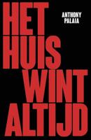 Het huis wint altijd (Paperback)