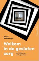 Welkom in de gesloten zorg (Paperback) Welkom in de gesloten zorg (Paperback)