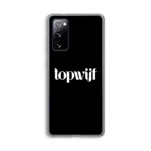 Topwijf Zwart: Samsung Galaxy S20 FE / S20 FE 5G Transparant Hoesje