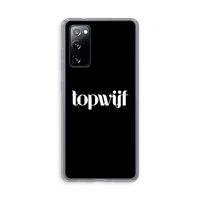 Topwijf Zwart: Samsung Galaxy S20 FE / S20 FE 5G Transparant Hoesje