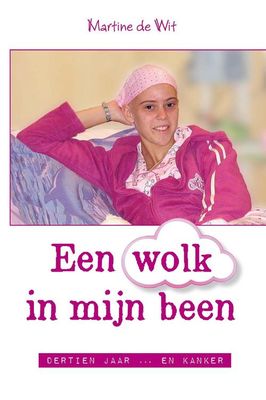 Een wolk in mijn been - Martine de Wit - ebook