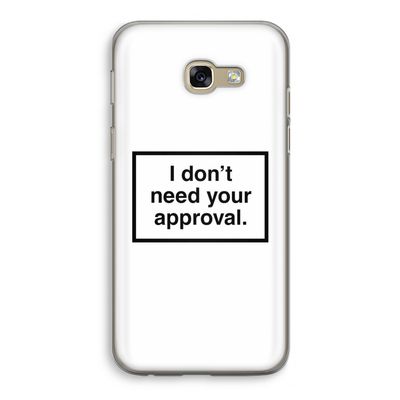 Don't need approval: Samsung Galaxy A5 (2017) Transparant Hoesje