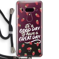 Don't forget to have a great day: HTC U12+ Transparant Hoesje met koord