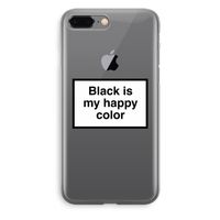 Black is my happy color: iPhone 8 Plus Transparant Hoesje