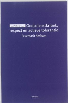Godsdienstkritiek, respect en actieve tolerantie (Paperback)