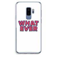 Whatever: Samsung Galaxy S9 Plus Transparant Hoesje - thumbnail