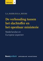 De verhouding tussen het slachtoffer en het openbaar ministerie - F.A. Haijer, R.A. Hoving - ebook