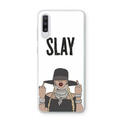 Slay All Day: Samsung Galaxy A70 Transparant Hoesje