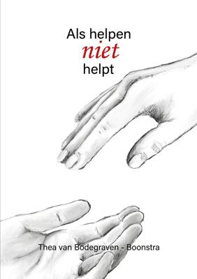 Als helpen niet helpt (Paperback)