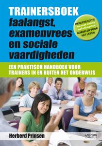 Trainersboek faalangst, examenvrees en sociale vaardigheden (Paperback)