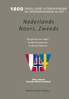 1800 Dagelijkse uitdrukkingen in het Nederlands Noors Zweeds (Paperback)