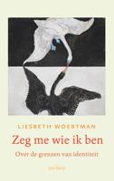 Zeg me wie ik ben - Liesbeth Woertman - ebook - thumbnail