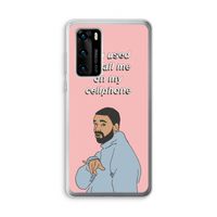 Hotline bling: Huawei P40 Transparant Hoesje