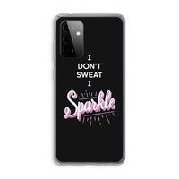 Sparkle quote: Samsung Galaxy A72 Transparant Hoesje