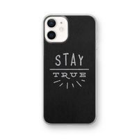 Stay true: iPhone 12 mini Transparant Hoesje