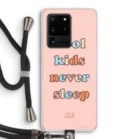 Cool Kids Never Sleep: Samsung Galaxy S20 Ultra Transparant Hoesje met koord