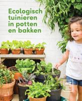 Ecologisch tuinieren in potten en bakken (Hardback)